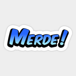 Merde! Sticker